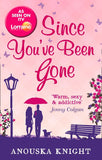 Since You've Been Gone: First edition by Anouska Knight (9780263910230)