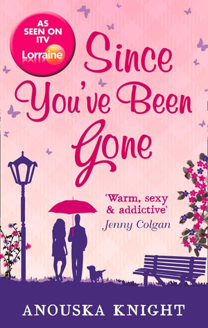 Since You've Been Gone: First edition by Anouska Knight (9780263910230)