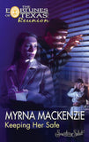 Keeping Her Safe by Myrna Mackenzie