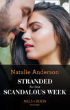 Stranded For One Scandalous Week (Rebels, Brothers, Billionaires, Book 1) (Mills & Boon Modern) by Natalie Anderson