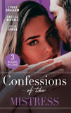 Confessions Of The Mistress: The Italian's Inherited Mistress / A Mistress, A Scandal, A Ring / Carrying His Scandalous Heir by Lynne Graham, Angela Bissell and Julia James