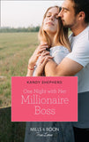 One Night With Her Millionaire Boss (Mills & Boon True Love) by Kandy Shepherd