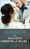 The Italian's Christmas Secret (One Night With Consequences, Book 35) (Mills & Boon Modern) by Sharon Kendrick