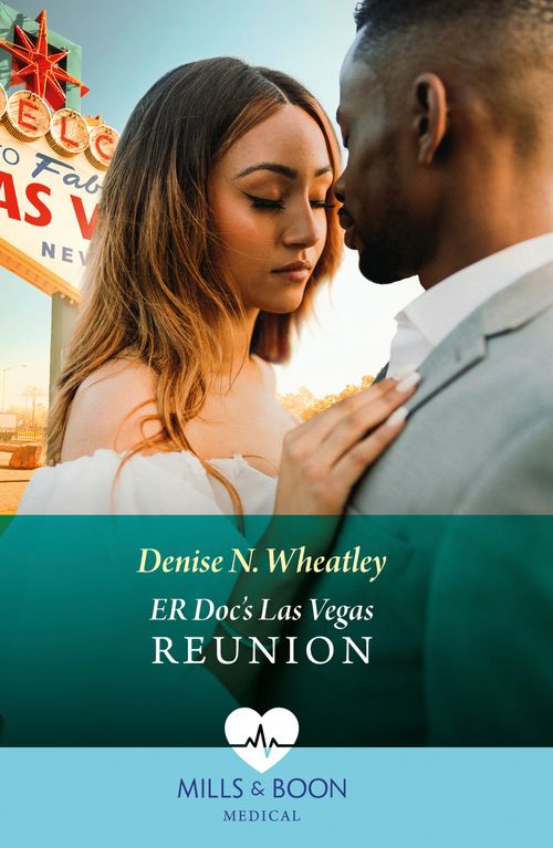 Er Doc's Las Vegas Reunion (Mills & Boon Medical) by Denise N. Wheatley (9780008937027)