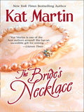 The Bride's Necklace (The Necklace Trilogy, Book 1) by Kat Martin
