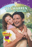 Daddy By Surprise (Mills & Boon Cherish) by Pat Warren
