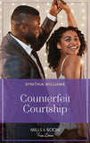 Counterfeit Courtship (Heart & Soul, Book 3) (Mills & Boon True Love) by Synithia Williams