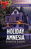 Holiday Amnesia (Wrangler's Corner, Book 7) (Mills & Boon Love Inspired Suspense) (9781474086554)
