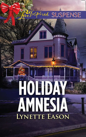 Holiday Amnesia (Wrangler's Corner, Book 7) (Mills & Boon Love Inspired Suspense) (9781474086554)