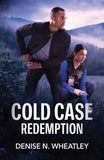 Cold Case Redemption (A West Coast Crime Story, Book 7) (Mills & Boon Heroes) by Denise N. Wheatley (9780008949914)