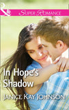 In Hope's Shadow (Two Daughters, Book 2) (Mills & Boon Superromance) by Janice Kay Johnson