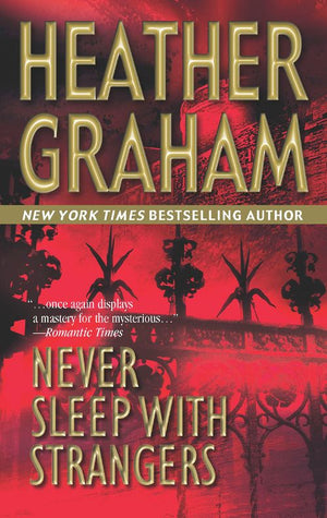 Never Sleep With Strangers: First edition (9781408954843)
