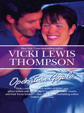 Operation Gigolo by Vicki Lewis Thompson
