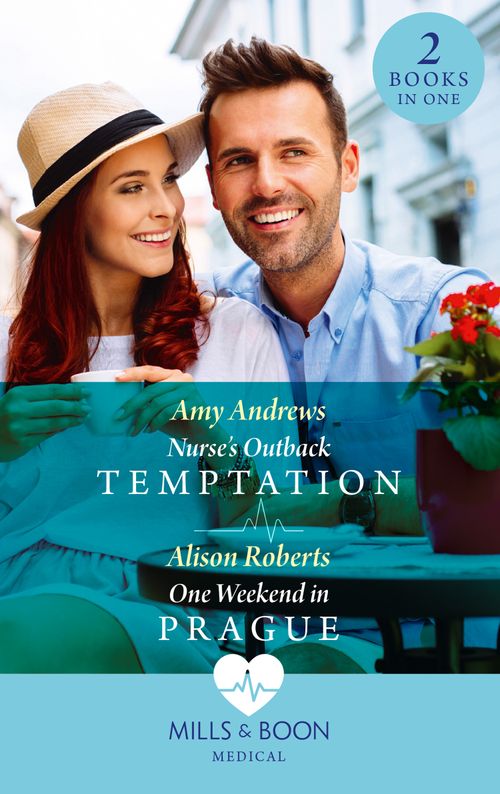 Nurse's Outback Temptation / One Weekend In Prague: Nurse's Outback Temptation / One Weekend in Prague (Mills & Boon Medical) by Amy Andrews and Alison Roberts (9780008925666)