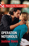 Operation Notorious (Cutter's Code, Book 9) (Mills & Boon Romantic Suspense) (9781474063326)