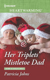 Her Triplets' Mistletoe Dad (Home to Eagle's Rest, Book 4) (Mills & Boon Heartwarming) by Patricia Johns
