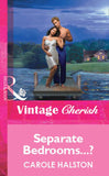 Separate Bedrooms...? (Mills & Boon Vintage Cherish) by Carole Halston