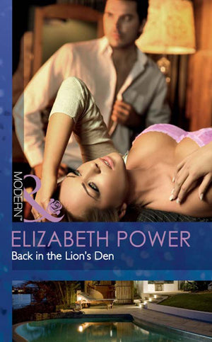 Back In The Lion's Den (Mills & Boon Modern): First edition (9781408973622)