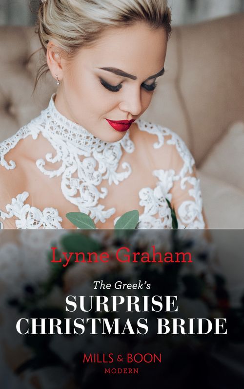 The Greek's Surprise Christmas Bride (Conveniently Wed!, Book 24) (Mills & Boon Modern) (9781474088466)