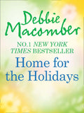 Home For The Holidays: The Forgetful Bride / When Christmas Comes by Debbie Macomber