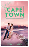 With Love From Cape Town: Miracle: Marriage Reunited / She's So Over Him / The Last Guy She Should Call by Anne Fraser and Joss Wood