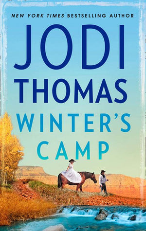 Winter's Camp (Ransom Canyon): First edition by Jodi Thomas (9781474035880)