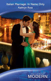 Italian Marriage: In Name Only (Mills & Boon Modern) by Kathryn Ross