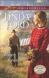 Wagon Train Reunion (Journey West, Book 1) (Mills & Boon Love Inspired Historical) by Linda Ford