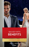 Bad Boy With Benefits (The Kane Heirs, Book 3) (Mills & Boon Desire) by Cynthia St. Aubin