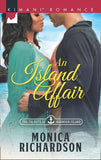 An Island Affair (Kimani Hotties, Book 71) by Monica Richardson