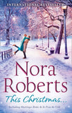 This Christmas...: The Macgregor Brides / In From The Cold by Nora Roberts (9780263923674)