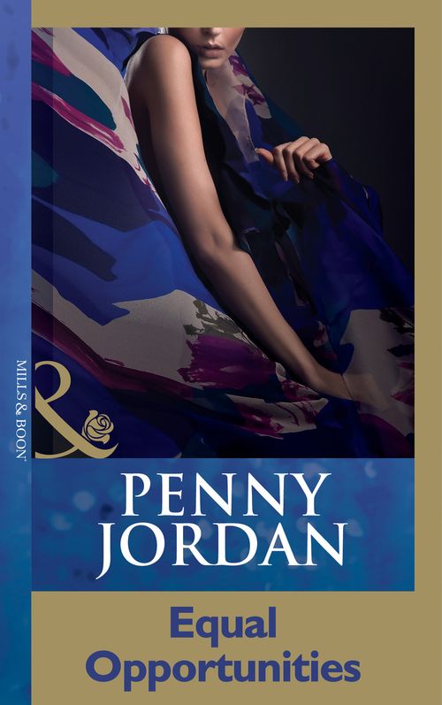 Equal Opportunities (Mills & Boon Modern): First edition by Penny Jordan (9781408998236)