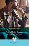 Tempted By The Brooding Surgeon (Mills & Boon Medical) by Robin Gianna