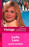 Lydia Lane (Girlfriends, Book 3) (Mills & Boon Vintage Superromance) by Judith Bowen