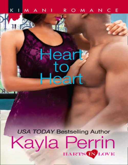 Heart To Heart (Harts in Love, Book 3) by Kayla Perrin