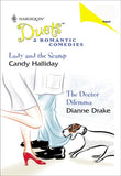 Lady And The Scamp / The Doctor Dilemma: Lady And The Scamp / The Doctor Dilemma (Mills & Boon Silhouette) by Candy Halliday and Dianne Drake