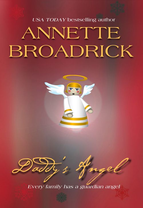 Daddy's Angel by Annette Broadrick