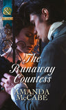 The Runaway Countess (Bancrofts of Barton Park, Book 1) (Mills & Boon Historical) by Amanda McCabe