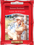 Instant Husband (Mills & Boon Vintage Desire) by Judith McWilliams