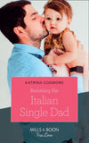 Resisting The Italian Single Dad (Mills & Boon True Love) by Katrina Cudmore