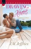 Drawing Hearts (Passion's Gamble, Book 3) by J.M. Jeffries