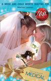 A Bride And Child Worth Waiting For (Crocodile Creek, Book 4) (Mills & Boon Medical) by Marion Lennox