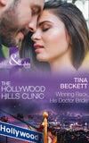 Winning Back His Doctor Bride (The Hollywood Hills Clinic, Book 8) (Mills & Boon Medical) by Tina Beckett