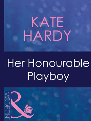 Her Honourable Playboy (Posh Docs, Book 5) (Mills & Boon Modern) by Kate Hardy