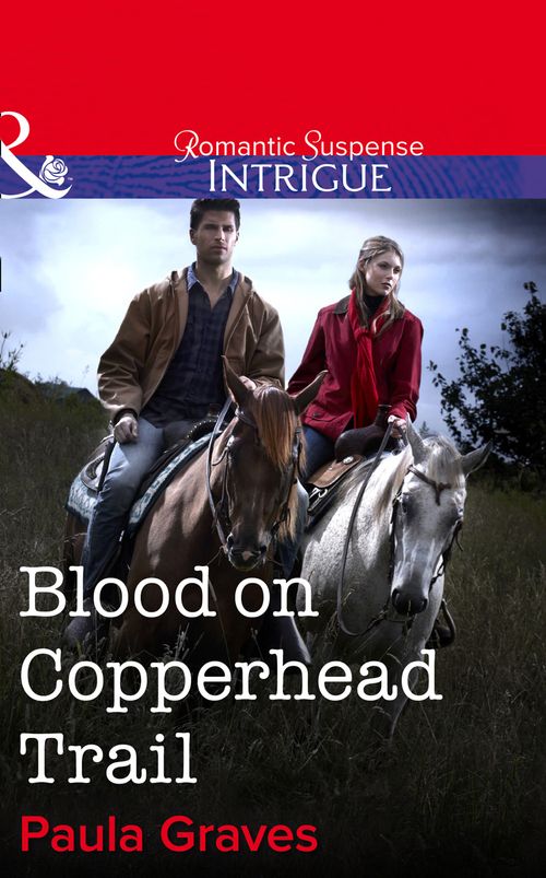 Blood on Copperhead Trail (Bitterwood P.D., Book 4) (Mills & Boon Intrigue) by Paula Graves