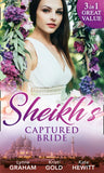 Sheikh's Captured Bride: The Sheikh's Prize / The Sheikh's Son / Captured by the Sheikh (Rivals to the Crown of Kadar) by Lynne Graham, Kristi Gold and Kate Hewitt