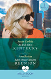 An Irish Vet In Kentucky / Rebel Doctor's Boston Reunion: An Irish Vet in Kentucky (Kentucky Derby Medics) / Rebel Doctor's Boston Reunion (Mills & Boon Medical) by Susan Carlisle and Amy Ruttan (9780263321722)