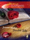 Double Take (Mills & Boon Love Inspired): First edition by Jenness Walker (9781408966396)