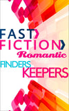 Finders Keepers (Fast Fiction) by Ingrid Weaver