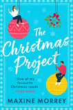 The Christmas Project by Maxine Morrey (9781474057394)